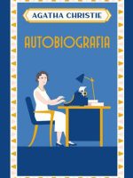 Agatha Christie. Autobiografia