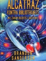 Alcatraz kontra Bibliotekarze. Zakon Rozbitej Soczewki. Tom 4