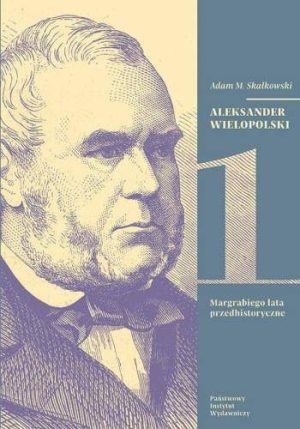 Aleksander wielopolski tomy 1-2