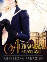 Aleksandra. Na Podlasiu