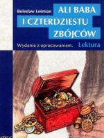 Ali Baba i czterdziestu zbójców. Lektura z opracowaniem