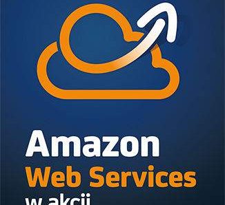 Amazon Web Services w akcji wyd. 2