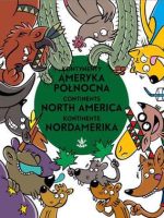 Ameryka Północna, North America Nordamerika. Kontynenty continents kontinente