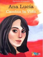 Ana Lucia. Cambia la Vida