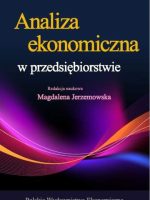 Analiza ekonomiczna w przedsiębiorstwie wyd. 4