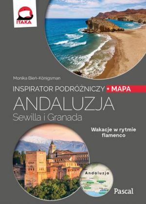 Andaluzja sewilla i granada inspirator podróżniczy