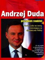 Andrzej Duda prezydent z nadziei wyd. 2