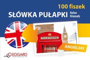 Angielski 100 fiszek słówka pułapki