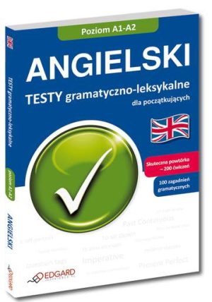 Angielski testy gramatyczno leksykalne dla początkujących