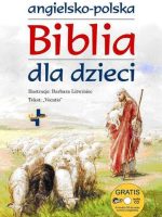 Angielsko Polska biblia dla dzieci + CD wyd. 2016