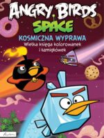 Angry birds space kosmiczna wyprawa wielka księga kolorowanek i łamigłówek