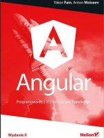 Angular programowanie z użyciem języka typescript wyd. 2