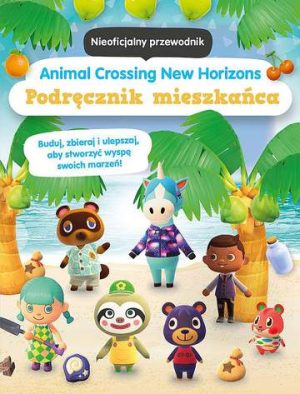 Animal Crossing New Horizons. Podręcznik mieszkańca