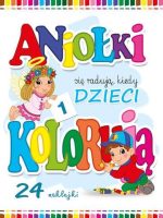 Aniołki się radują kiedy dzieci kolorują 1