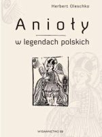 Anioły w legendach polskich