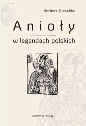 Anioły w legendach polskich