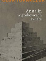 Anna in w grobowcach świata