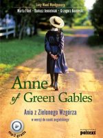 Anne of green gables Ania z Zielonego Wzgórza w wersji do nauki angielskiego