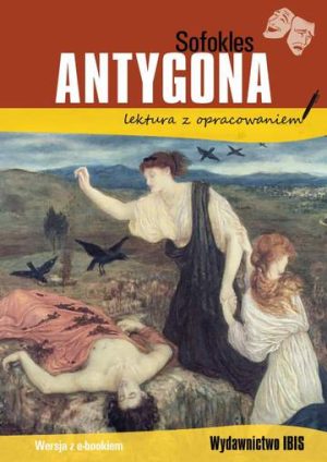 Antygona lektura z opracowaniem