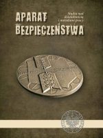 Aparat bezpieczeństwa. Studia nad działalnością i metodami pracy