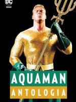 Aquaman antologia