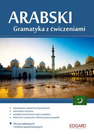 Arabski gramatyka z ćwiczeniami dla początkujących i średnio zaawansowanych