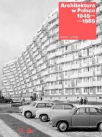 Architektura w Polsce 1945-1989 wyd. 2