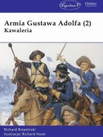 Armia Gustawa Adolfa. Kawaleria. Tom 2