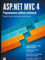 Asp net mvc 4 programowanie aplikacji webowych