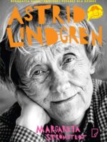 Astrid Lindgren opowieść o życiu i twórczości