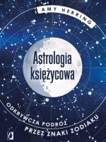 Astrologia księżycowa odkrywcza podróż przez znaki zodiaku