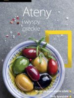 Ateny i wyspy greckie. Przewodnik National Geographic wyd. 2021