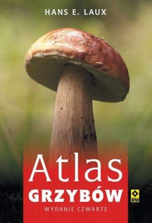 Atlas grzybów wyd. 4