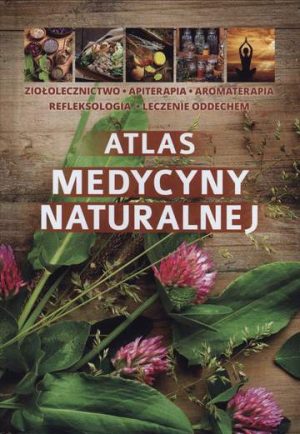 Atlas medycyny naturalnej