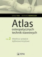 Atlas osteopatycznych technika stawowych Tom 2
