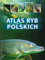 Atlas ryb polskich 140 gatunków