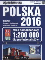 Atlas samochodowy dla profesjonalistów 1:200 000 Polska 2016