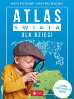 Atlas świata dla dzieci mapy fizyczne mapy polityczne