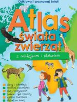 Atlas zwierząt świata z naklejkami i plakatem