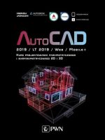 Autocad 2019 lt 2019 web mobile+ kurs projektowania parametrycznego i nieparametrycznego 2d i 3d