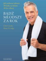 Bądź młodszy za rok wyd. 2013