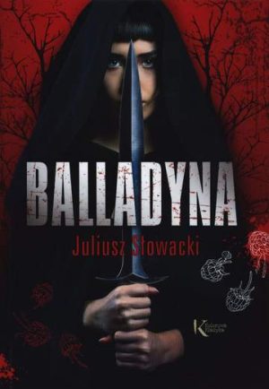 Balladyna. Kolorowa klasyka