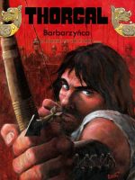 Barbarzyńca. Thorgal. Tom 27