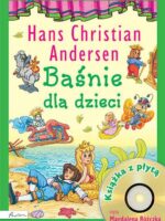 Baśnie dla dzieci hans christian andersen + CD