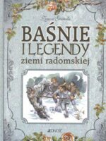 Baśnie i legendy ziemi radomskiej