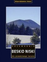 Beskid Niski. Przewodnik dla prawdziwego turysty wyd. 6