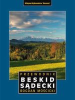 Beskid Sądecki i Małe Pieniny. Przewodnik wyd. 5