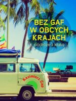 Bez gaf w obcych krajach