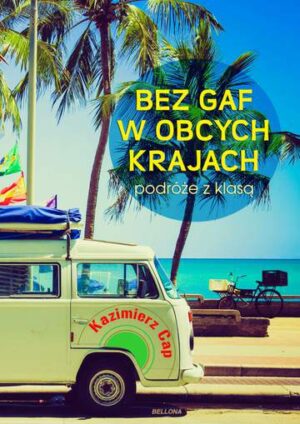 Bez gaf w obcych krajach