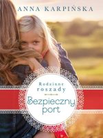 Bezpieczny port rodzinne roszady Tom 2